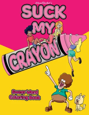 Wood Rocket Suck My Crayon Swear Word Coloring Book